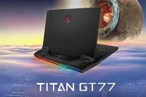 Spesifikasi dan Harga MSI Titan GT77 Untuk Pengganti Desktop